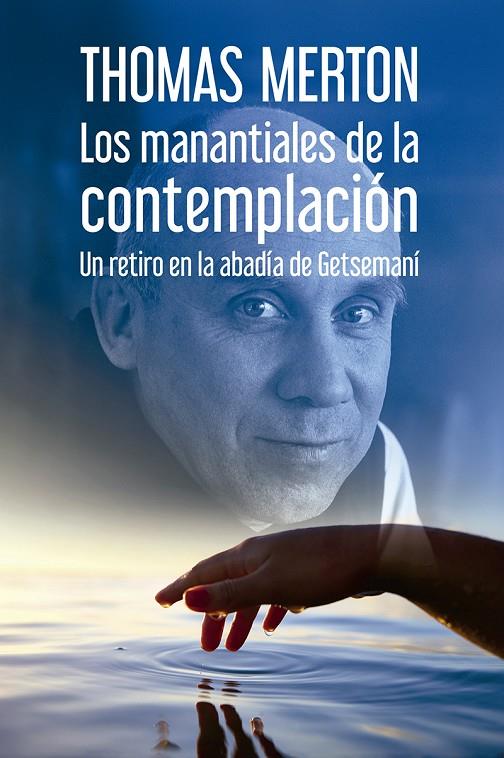 LOS  MANANTIALES DE LA CONTEMPLACIóN | 9788429326895 | MERTON, THOMAS | Galatea Llibres | Llibreria online de Reus, Tarragona | Comprar llibres en català i castellà online