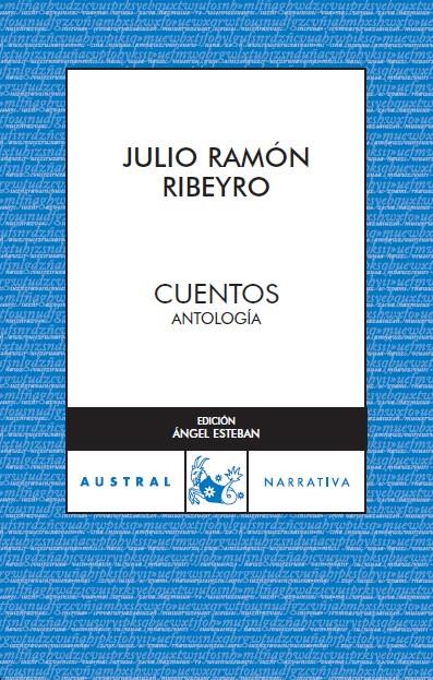 CUENTOS. ANTOLOGIA | 9788467024364 | RIBEYRO, JULIO RAMON | Galatea Llibres | Librería online de Reus, Tarragona | Comprar libros en catalán y castellano online