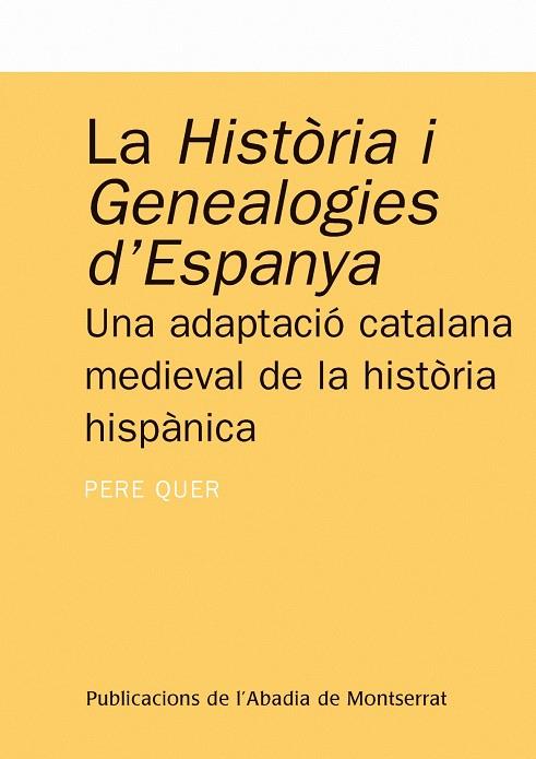 HISTORIA I GENEALOGIES D'ESPANYA | 9788484152460 | QUER, PERE | Galatea Llibres | Librería online de Reus, Tarragona | Comprar libros en catalán y castellano online