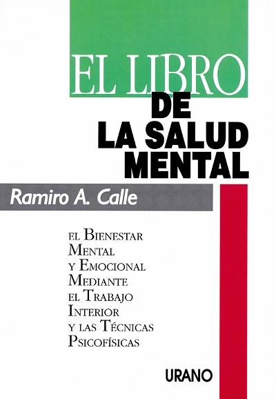 LIBRO DE LA SALUD MENTAL,EL | 9788479530457 | CALLE, RAMIRO | Galatea Llibres | Llibreria online de Reus, Tarragona | Comprar llibres en català i castellà online