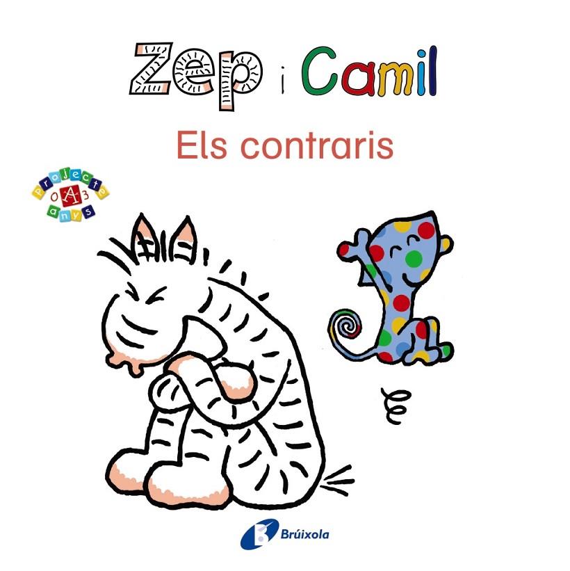ZEP I CAMIL. ELS CONTRARIS | 9788499067216 | DUCQUENNOY, JACQUES | Galatea Llibres | Llibreria online de Reus, Tarragona | Comprar llibres en català i castellà online