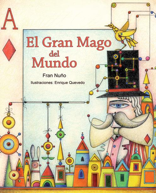 EL GRAN MAGO DEL MUNDO | 9788415241751 | NUÑO, FRAN | Galatea Llibres | Llibreria online de Reus, Tarragona | Comprar llibres en català i castellà online
