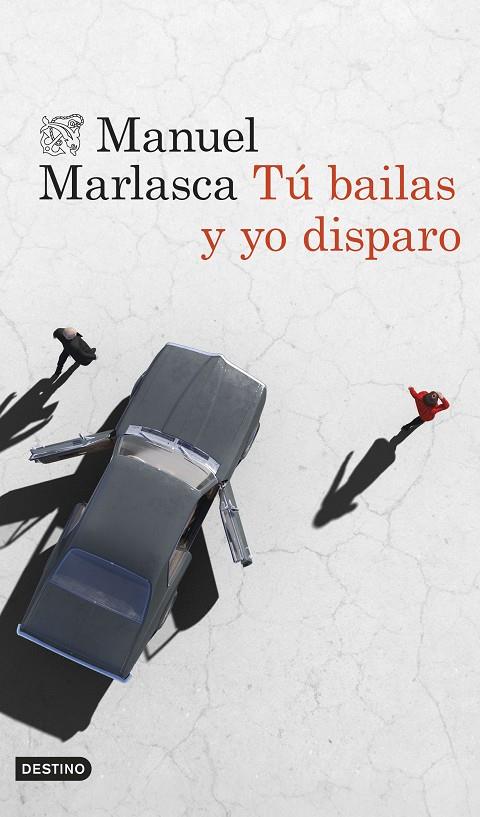 TÚ BAILAS Y YO DISPARO | 9788423364961 | MARLASCA, MANUEL | Galatea Llibres | Llibreria online de Reus, Tarragona | Comprar llibres en català i castellà online