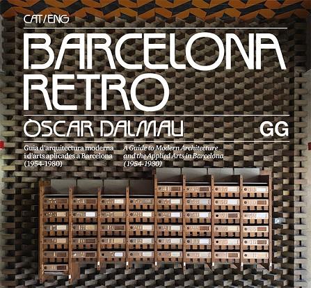 BARCELONA RETRO (CAT-ANG) | 9788425230950 | DALMAU, OSCAR | Galatea Llibres | Llibreria online de Reus, Tarragona | Comprar llibres en català i castellà online