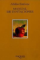 MANUAL DE TENTACIONES | 9788483106464 | ESTEVEZ, ABILIO | Galatea Llibres | Llibreria online de Reus, Tarragona | Comprar llibres en català i castellà online