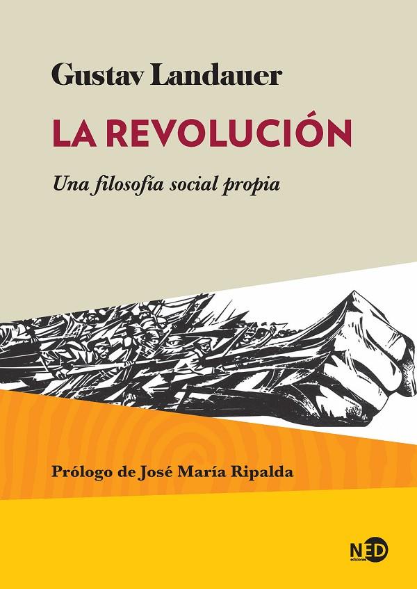LA REVOLUCIÓN | 9788416737086 | LANDAUER, GUSTAV | Galatea Llibres | Llibreria online de Reus, Tarragona | Comprar llibres en català i castellà online
