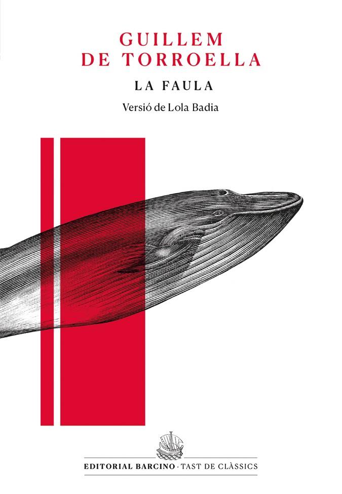 LA FAULA | 9788472268517 | DE TORROELLA, GUILLEM | Galatea Llibres | Llibreria online de Reus, Tarragona | Comprar llibres en català i castellà online