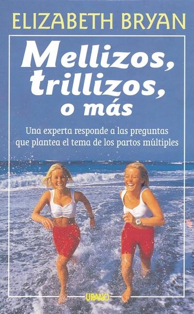 MELLIZOS, TRILLIZOS O MAS | 9788479530983 | BRYAN, ELISABETH | Galatea Llibres | Llibreria online de Reus, Tarragona | Comprar llibres en català i castellà online