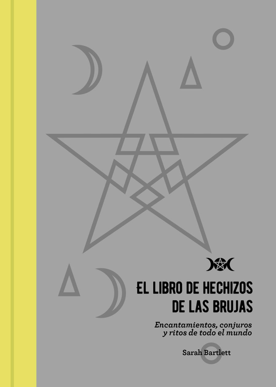 EL LIBRO DE HECHIZOS DE LAS BRUJAS | 9788441540804 | BARTLETT, SARAH | Galatea Llibres | Llibreria online de Reus, Tarragona | Comprar llibres en català i castellà online