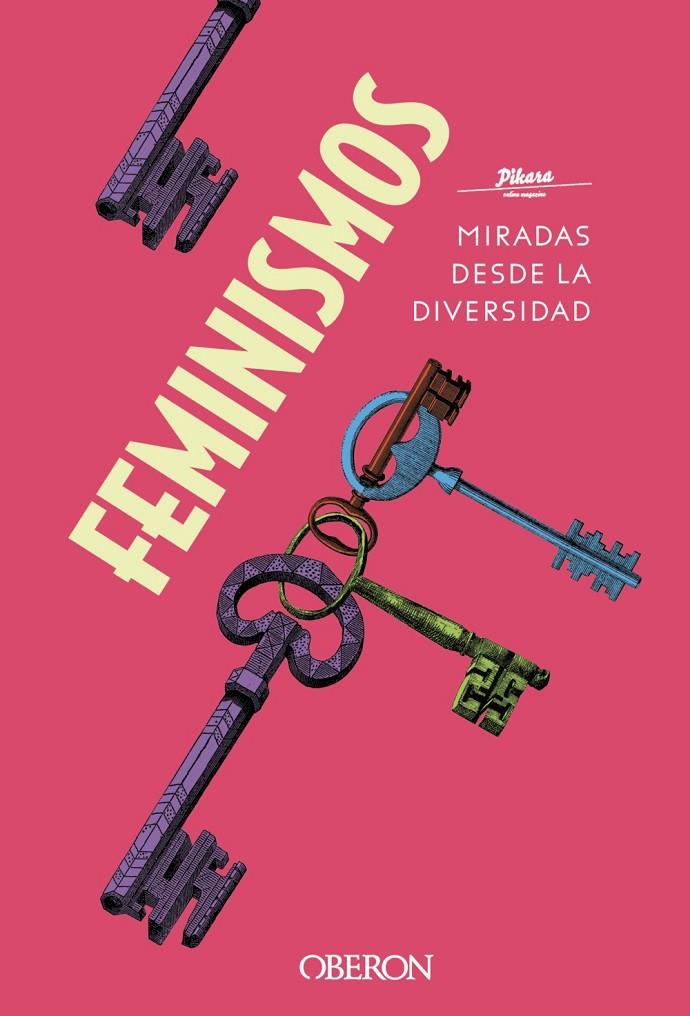 FEMINISMOS. MIRADAS DESDE LA DIVERSIDAD | 9788441542044 | PÍKARA MAGAZINE | Galatea Llibres | Llibreria online de Reus, Tarragona | Comprar llibres en català i castellà online