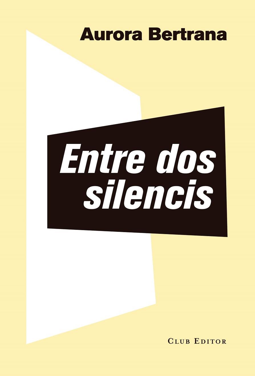 ENTRE DOS SILENCIS | 9788473292382 | BERTRANA, AURORA | Galatea Llibres | Llibreria online de Reus, Tarragona | Comprar llibres en català i castellà online