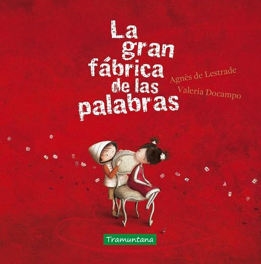 LA GRAN FÁBRICA DE LAS PALABRAS | 9788417303884 | LESTRADE, AGNÈS DE | Galatea Llibres | Llibreria online de Reus, Tarragona | Comprar llibres en català i castellà online