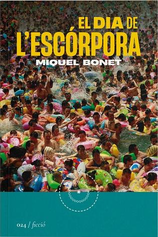 EL DIA DE L'ESCÓRPORA | 9788419059239 | BONET, MIQUEL | Galatea Llibres | Llibreria online de Reus, Tarragona | Comprar llibres en català i castellà online