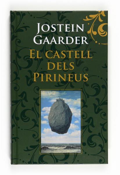 CASTELL DELS PIRINEUS, EL | 9788466123976 | GAARDER, JOSTEIN | Galatea Llibres | Llibreria online de Reus, Tarragona | Comprar llibres en català i castellà online