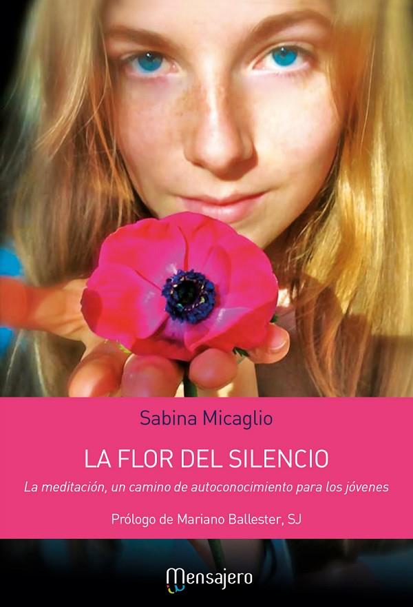LA FLOR DEL SILENCIO | 9788427138513 | MICAGLIO, SABINA | Galatea Llibres | Llibreria online de Reus, Tarragona | Comprar llibres en català i castellà online