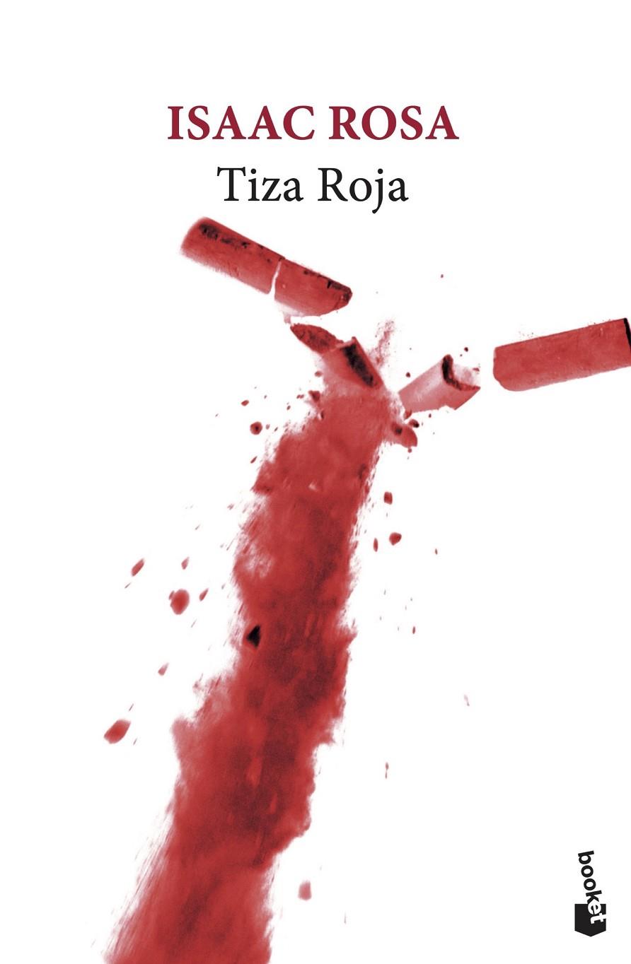 TIZA ROJA | 9788432239724 | ROSA, ISAAC | Galatea Llibres | Llibreria online de Reus, Tarragona | Comprar llibres en català i castellà online