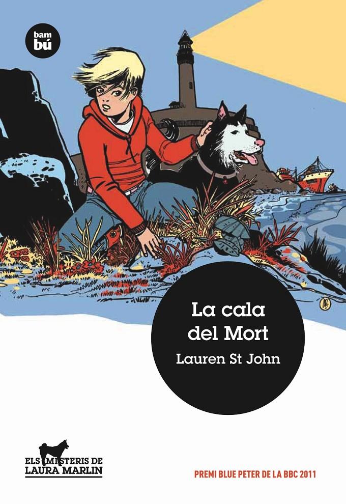 LA CALA DEL MORT | 9788483431689 | ST JOHN, LAURENT | Galatea Llibres | Llibreria online de Reus, Tarragona | Comprar llibres en català i castellà online