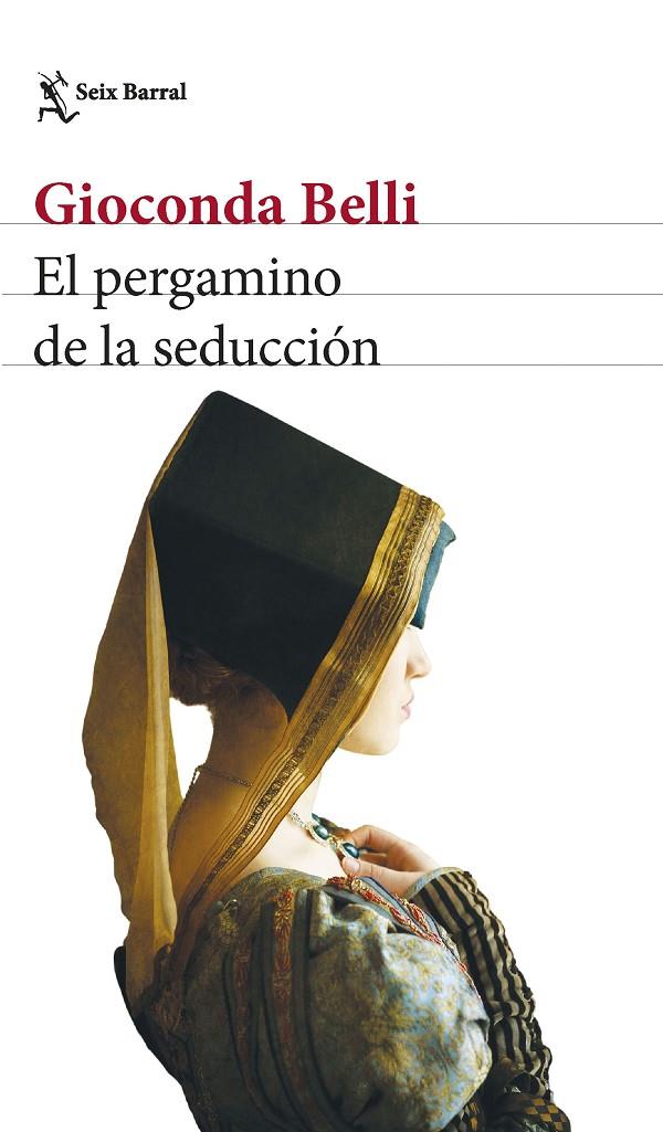 EL PERGAMINO DE LA SEDUCCIÓN | 9788432241246 | BELLI, GIOCONDA | Galatea Llibres | Llibreria online de Reus, Tarragona | Comprar llibres en català i castellà online