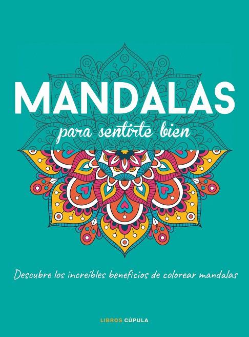 MANDALAS PARA SENTIRTE BIEN | 9788448028152 | Galatea Llibres | Llibreria online de Reus, Tarragona | Comprar llibres en català i castellà online