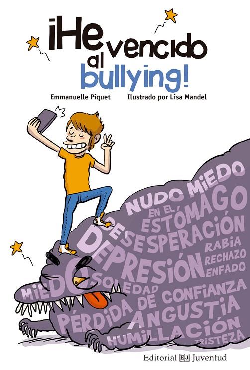 HE VENCIDO AL BULLYING! | 9788426144829 | PIQUET, EMMANUELLE | Galatea Llibres | Llibreria online de Reus, Tarragona | Comprar llibres en català i castellà online