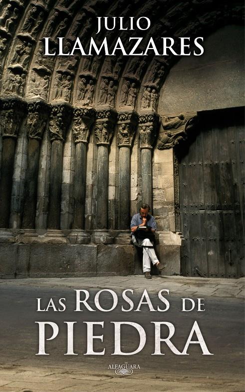 ROSAS DE PIEDRA, LAS | 9788420473826 | LLAMAZARES, JULIO | Galatea Llibres | Llibreria online de Reus, Tarragona | Comprar llibres en català i castellà online