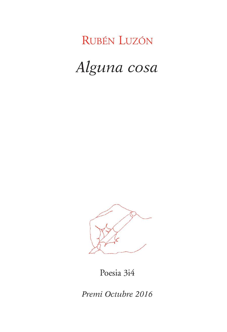 ALGUNA COSA | 9788416789719 | LUZÓN, RUBÉN | Galatea Llibres | Llibreria online de Reus, Tarragona | Comprar llibres en català i castellà online