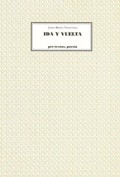 IDA Y VUELTA | 9788481911367 | NOGUERAS, JOSEP MARIA | Galatea Llibres | Llibreria online de Reus, Tarragona | Comprar llibres en català i castellà online