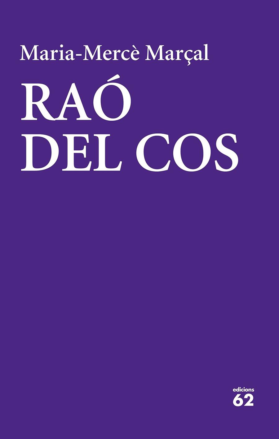 RAÓ DEL COS | 9788429777437 | MARÇAL, MARIA-MERCÈ | Galatea Llibres | Llibreria online de Reus, Tarragona | Comprar llibres en català i castellà online