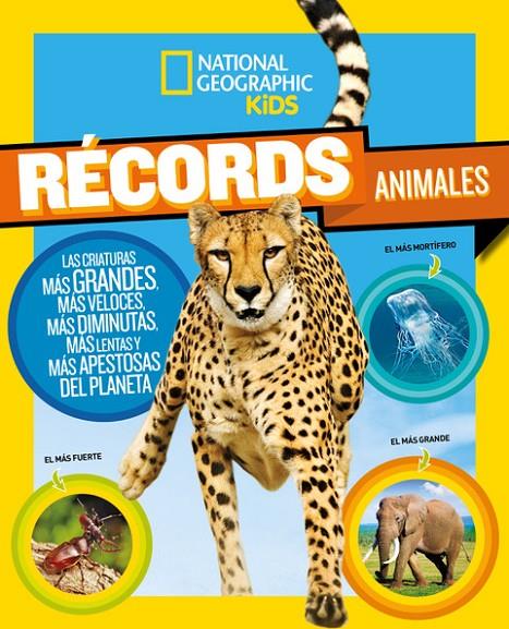 RÉCORDS ANIMALES | 9788482987163 | GEOGRAPHIC NATIONAL | Galatea Llibres | Llibreria online de Reus, Tarragona | Comprar llibres en català i castellà online