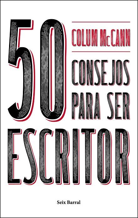 50 CONSEJOS PARA SER ESCRITOR | 9788432233753 | MCCANN, COLUM | Galatea Llibres | Llibreria online de Reus, Tarragona | Comprar llibres en català i castellà online