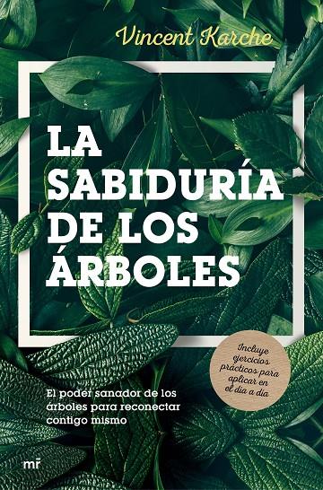 LA SABIDURÍA DE LOS ÁRBOLES | 9788427044647 | KARCHE, VINCENT | Galatea Llibres | Llibreria online de Reus, Tarragona | Comprar llibres en català i castellà online