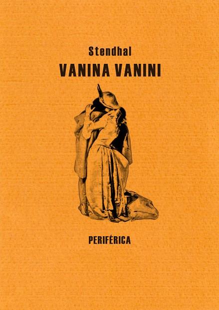 VANINA VANINI | 9788492865260 | STENDHAL | Galatea Llibres | Llibreria online de Reus, Tarragona | Comprar llibres en català i castellà online