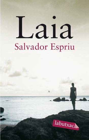 LAIA | 9788492549474 | ESPRIU, SALVADOR | Galatea Llibres | Llibreria online de Reus, Tarragona | Comprar llibres en català i castellà online