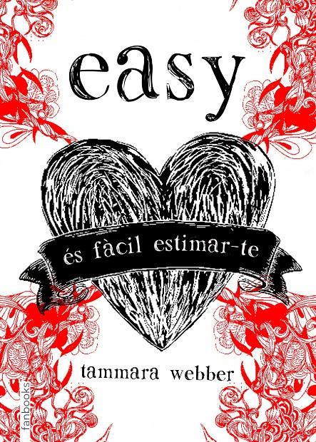 EASY. ÉS FÀCIL ESTIMAR-TE | 9788415745228 | WEBBER, TAMMARA | Galatea Llibres | Llibreria online de Reus, Tarragona | Comprar llibres en català i castellà online