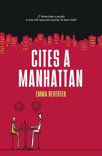 CITES A MANHATTAN | 9788429761016 | REVERTER, EMMA | Galatea Llibres | Llibreria online de Reus, Tarragona | Comprar llibres en català i castellà online