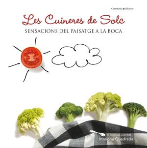 LES CUINERES DE SOLC | 9788415456414 | QUADRADA, MARIONA | Galatea Llibres | Llibreria online de Reus, Tarragona | Comprar llibres en català i castellà online