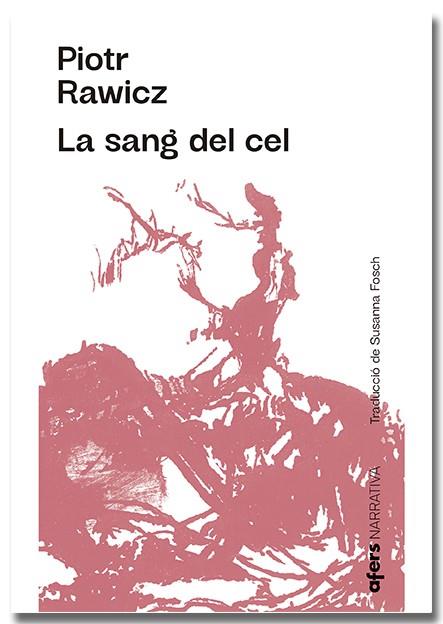 LA SANG DEL CEL | 9788418618222 | RAWICZ, PIOTR | Galatea Llibres | Llibreria online de Reus, Tarragona | Comprar llibres en català i castellà online