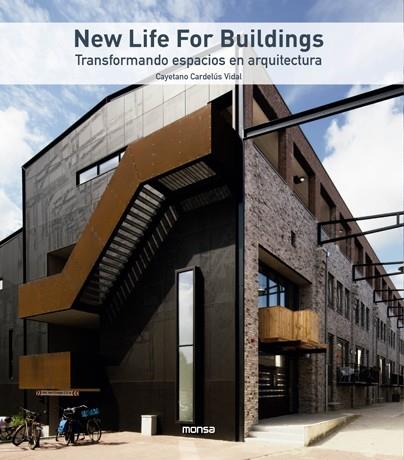 NEW LIFE FOR BUILDINGS | 9788417557539 | CARDELÚS VIDAL, CAYETANO | Galatea Llibres | Llibreria online de Reus, Tarragona | Comprar llibres en català i castellà online