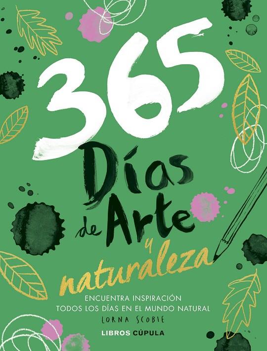 365 DÍAS DE ARTE Y NATURALEZA | 9788448040505 | SCOBIE, LORNA | Galatea Llibres | Llibreria online de Reus, Tarragona | Comprar llibres en català i castellà online