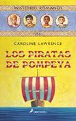 PIRATAS DE POMPEYA, LOS | 9788478887989 | LAWRENCE, CAROLINE | Galatea Llibres | Llibreria online de Reus, Tarragona | Comprar llibres en català i castellà online