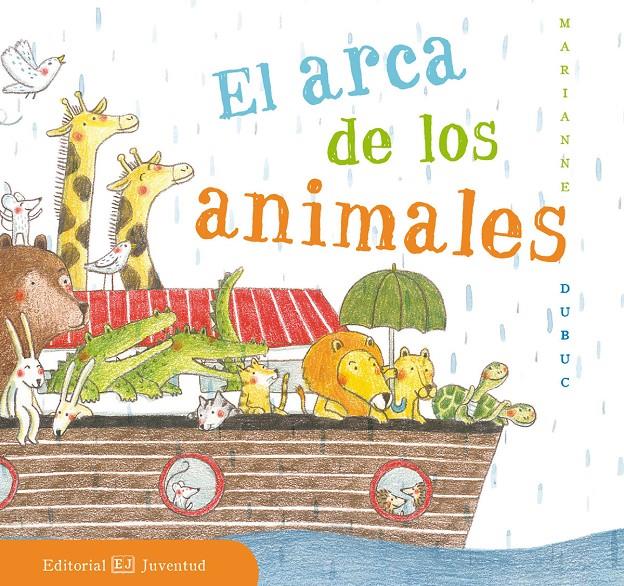 EL ARCA DE LOS ANIMALES | 9788426143501 | DUBUC, MARIANNE | Galatea Llibres | Llibreria online de Reus, Tarragona | Comprar llibres en català i castellà online
