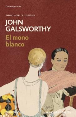 EL MONO BLANCO | 9788490623978 | GALSWORTHY, JOHN | Galatea Llibres | Llibreria online de Reus, Tarragona | Comprar llibres en català i castellà online