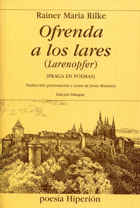 OFRENDA A LOS LARES | 9788475179568 | RILKE, RAINER M. | Galatea Llibres | Llibreria online de Reus, Tarragona | Comprar llibres en català i castellà online