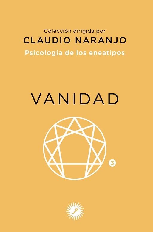 VANIDAD. ENEATIPOS 3 | 9788495496577 | NARANJO, CLAUDIO (DIR.) | Galatea Llibres | Llibreria online de Reus, Tarragona | Comprar llibres en català i castellà online