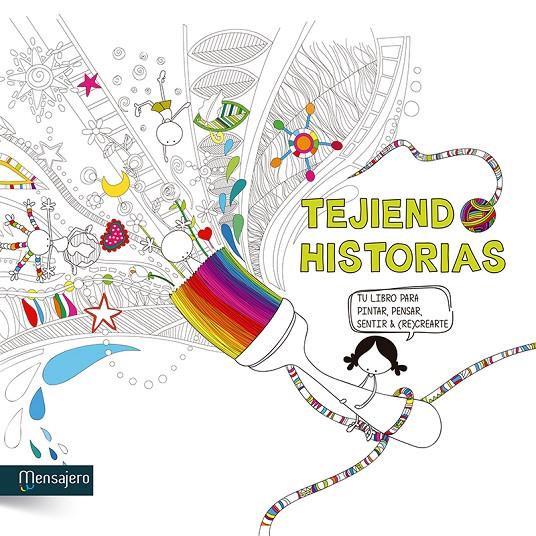 TEJIENDO HISTORIAS | 9788427138988 | MUXOTE POTOLO BAT | Galatea Llibres | Llibreria online de Reus, Tarragona | Comprar llibres en català i castellà online
