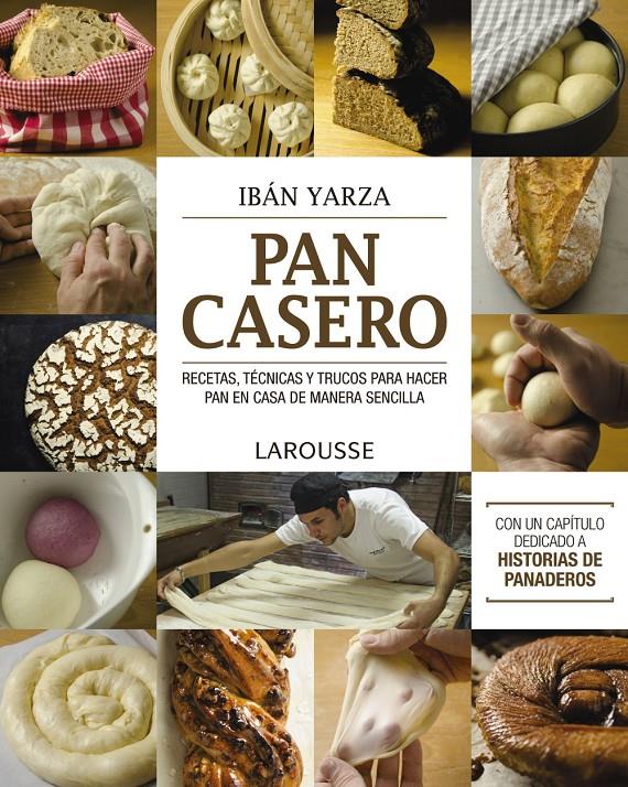 PAN CASERO LAROUSSE | 9788415785545 | YARZA, IBAN | Galatea Llibres | Llibreria online de Reus, Tarragona | Comprar llibres en català i castellà online