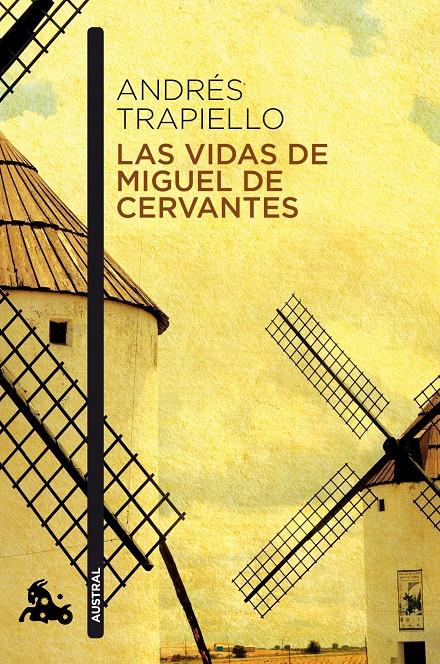 LAS VIDAS DE MIGUEL DE CERVANTES | 9788423349449 | TRAPIELLO, ANDRES | Galatea Llibres | Llibreria online de Reus, Tarragona | Comprar llibres en català i castellà online