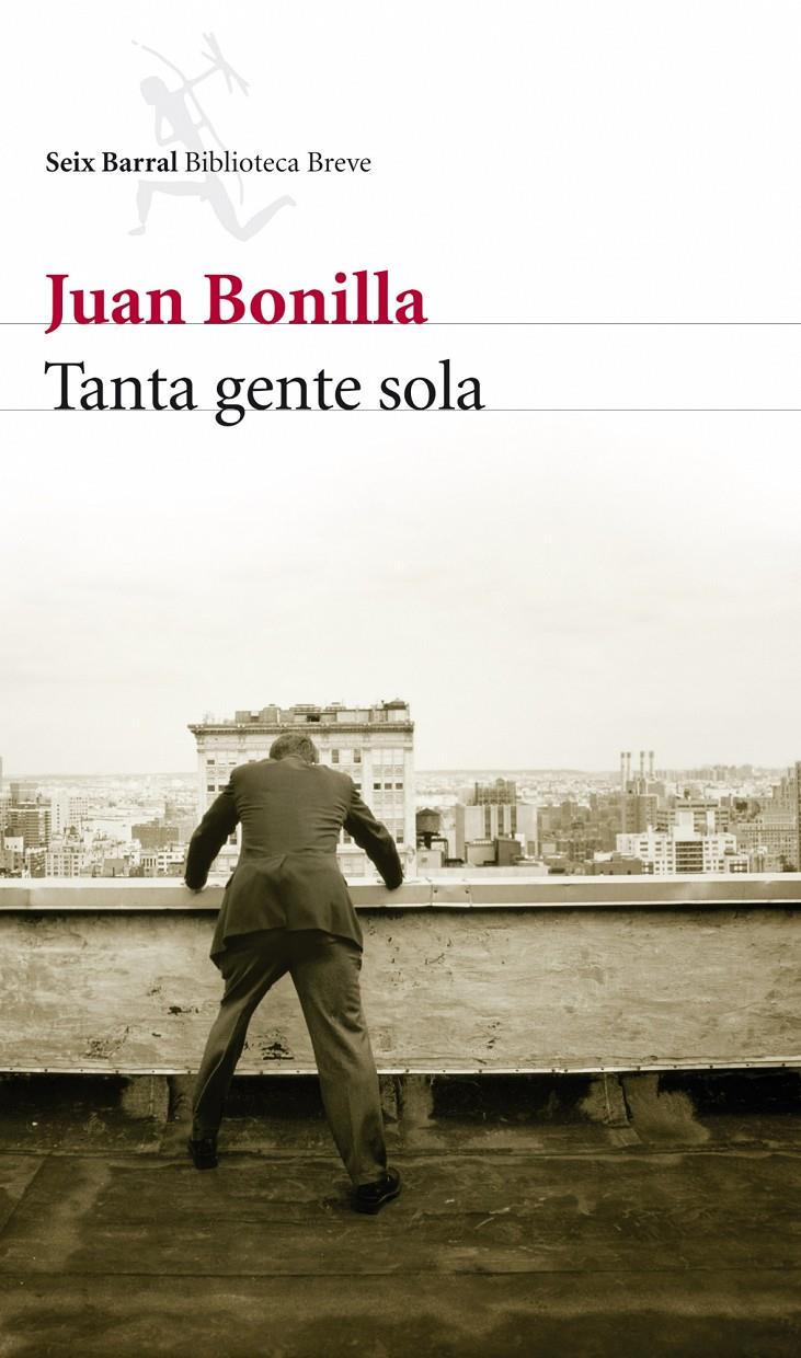 TANTA GENTE SOLA | 9788432212680 | BONILLA, JUAN | Galatea Llibres | Llibreria online de Reus, Tarragona | Comprar llibres en català i castellà online