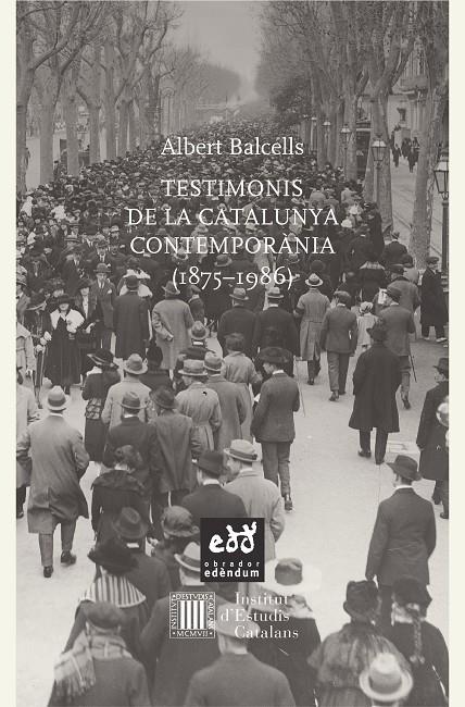TESTIMONIS DE LA CATALUNYA CONTEMPORÀNIA (1875 - 1986) | 9788494315886 | BALCELLS, ALBERT | Galatea Llibres | Llibreria online de Reus, Tarragona | Comprar llibres en català i castellà online