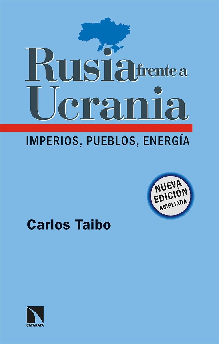 RUSIA FRENTE A UCRANIA | 9788413524092 | TAIBO ARIAS, CARLOS | Galatea Llibres | Llibreria online de Reus, Tarragona | Comprar llibres en català i castellà online